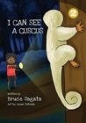 Image for I Can See A Cuscus