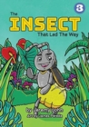 Image for The Insect That Led The Way