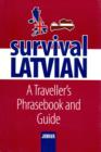 Image for Survival Latvian : A Traveller&#39;s Phrasebook and Guide
