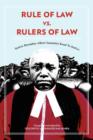Image for Rule of Law vs. Rulers of Law