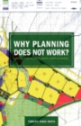 Image for Why Planning Does Not Work: Land Use Planning and Residents&#39; Rights in Tanzania