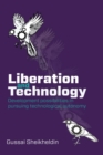 Image for Liberation and Technology: Development possibilities in pursuing technological autonomy
