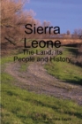 Image for Sierra Leone : The Land, Its People and History