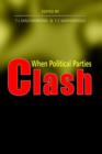 Image for When Political Parties Clash
