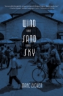 Image for Wind, Sand, Sky: Three Stories