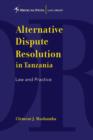 Image for Alternative Dispute Resolution in Tanzania. Law and Practice
