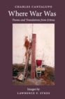Image for Where War Was. Poems and Translations from Eritrea