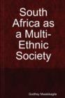 Image for South Africa as a Multi-Ethnic Society
