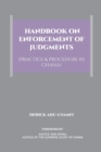 Image for Handbook on Enforcement of Judgments (Practice &amp; Procedure in Ghana)