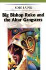 Image for Big Bishop Roko and the Alter Gangsters