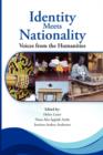 Image for Identity Meets Nationality : Voices from the Humanities