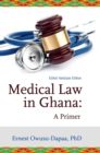 Image for Medical Law in Ghana : A Primer