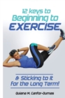 Image for 12 Keys to Beginning to Exercise &amp; Sticking To It For the Long Term!