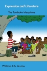 Image for Expression and Literature. Common Tumbuka Ideophones and their Usage