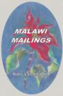 Image for Malawi Mailings. Reflections on Missionary Life 2000 - 2003