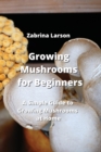 Image for Growing Mushrooms for Beginners
