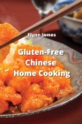 Image for Gluten-Free Chinese Home Cooking