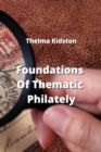 Image for Foundations Of Thematic Philately
