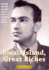 Image for Small Island, Great Riches: The Life of Paul Asciak, Tenor and Teacher from Malta