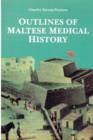 Image for Outlines of Maltese Medical History