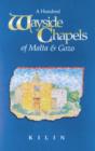 Image for A Hundred Wayside Chapels of Malta and Gozo