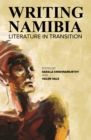 Image for Writing Namibia : Literature In Transition
