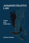 Image for Administrative Law : Cases And Materials