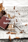 Image for Prepper&#39;s Survival Bible : The Ultimate Worst-Case Off-Grid Living
