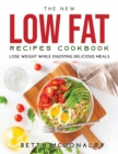 Image for The NEW Low Fat Recipes Cookbook