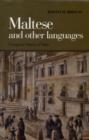Image for Maltese and other languages  : a linguistic history of Malta