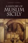 Image for A History of Muslim Sicily