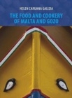 Image for The Food and Cookery of Malta and Gozo