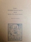 Image for Early Buddhist Block Prints From Mang-Yul Gung-Thang