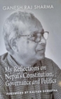 Image for My Reflections on Nepal&#39;s Constitution Governance and Politics