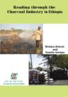 Image for Reading Through the Charcoal Industry in Ethiopia. Production, Marketing, Consumption and Impact