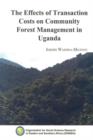 Image for The Effects of Transaction Costs on Community Forest Management in Uganda