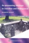 Image for Re-Presenting Heritage in Zanzibar and Madagascar