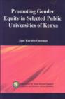 Image for Promoting Gender Equity in Selected Public Universities of Kenya