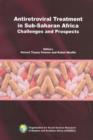Image for Antiretroviral Treatment in Sub-Saharan Africa. Challenges and Prospects