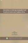 Image for Innovations in Achieving Sustainable Food Security in Eastern and Southern Africa