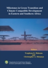 Image for Milestones in Green Transition and Climate Compatible Development in Eastern and Southern Africa