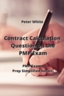 Image for Contract Calculation Question on the PMP Exam : PMP Exam Prep Simplides Seriet
