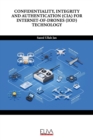 Image for Confidentiality, Integrity and Authentication (Cia) for Internet-Of-Drones (Iod) Technology