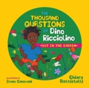 Image for The Thousand Questions of Dino Ricciolino : Out in the Garden