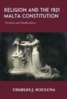 Image for Religion &amp; the 1921 Malta Constitution : Genesis and Implications