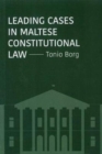 Image for Leading Cases in Maltese Constitutional Law