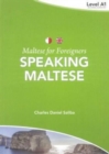 Image for Maltese for Foreigners : Speaking Maltese