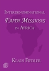 Image for Interdenominational Faith Missions in Africa