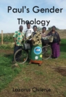 Image for Paul&#39;s Gender Theology And The Ordained Women&#39;s Ministry In The Ccap In Zam