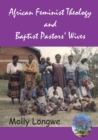 Image for African Feminist Theology and Baptist Pastors&#39; Wives in Malawi